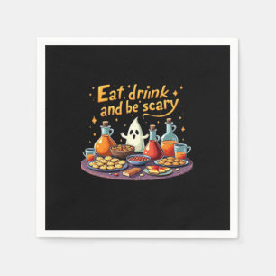 Eat Drink And Be Scary Halloween Spooky Fun For Ha Napkin
