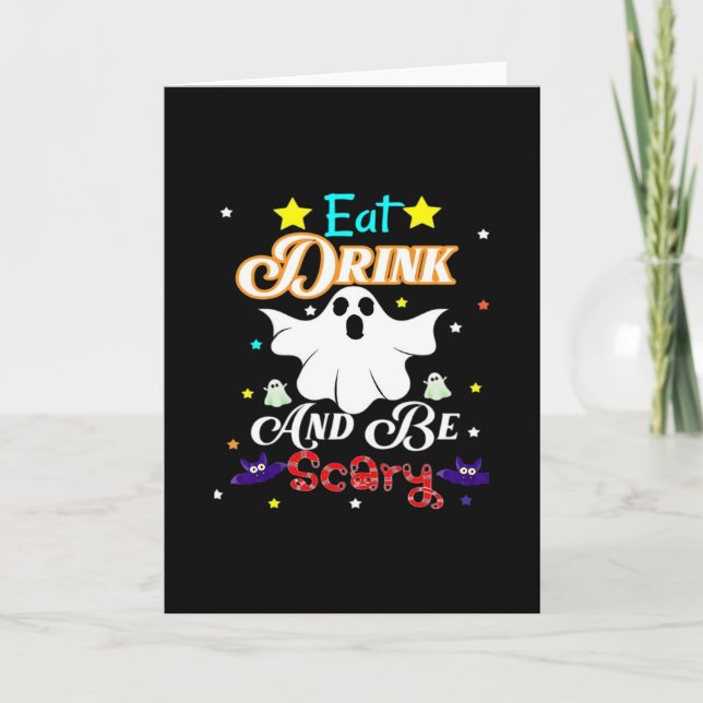 Eat Drink And Be Scary Happy Halloween Day Card (Front)
