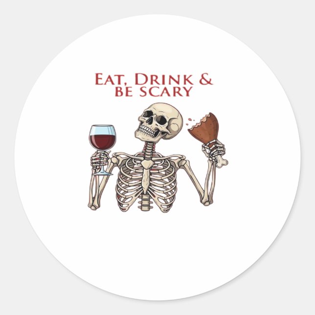 Eat Drink And Be Scary Minimal Clean Classic Round Sticker (Front)