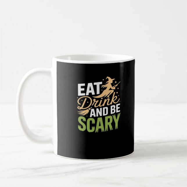 Eat Drink And Be Scary Minimal Clean Coffee Mug (Left)
