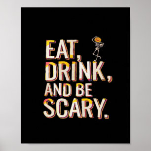 Eat Drink And Be Scary Minimal Clean Poster