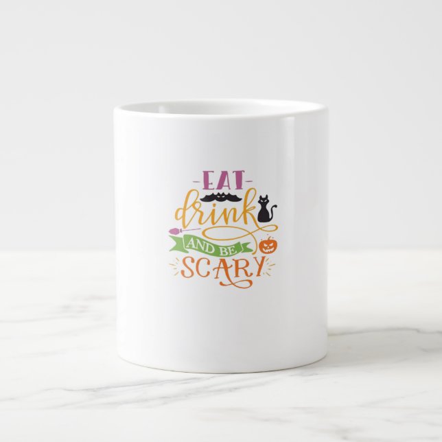 Eat Drink And Be Scary Quote & Retro Classic Desig Large Coffee Mug (Front)