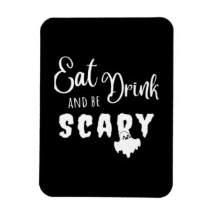 Eat Drink And Be Scary Retro Graphic Magnet