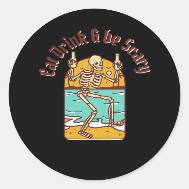 Eat Drink And Be Scary Simple Clean Classic Round Sticker (Front)