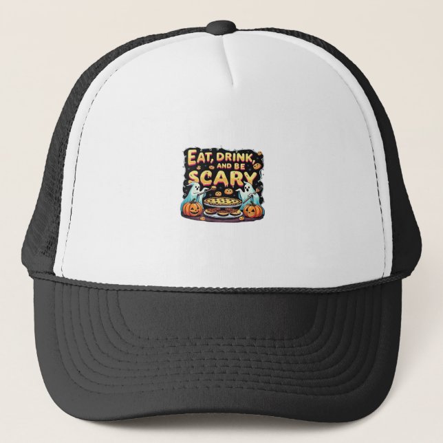 Eat Drink And Be Scary Spooky Bakery Halloween Coo Trucker Hat (Front)