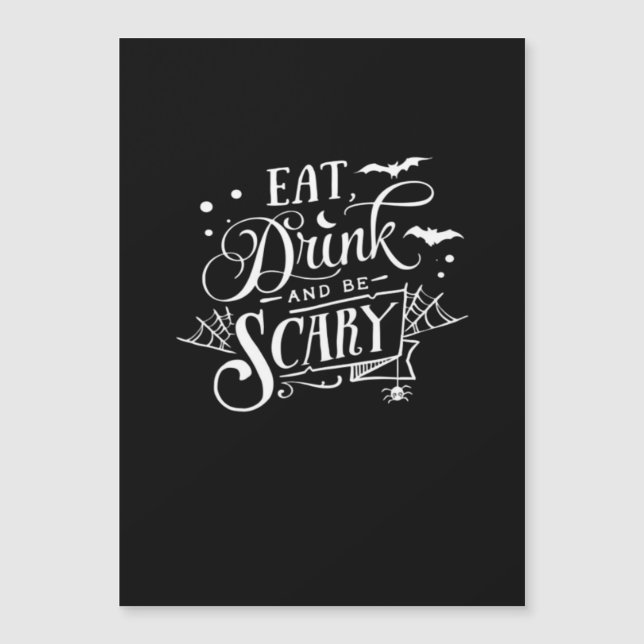 Eat Drink And Be Scary Unique Cool (Front)