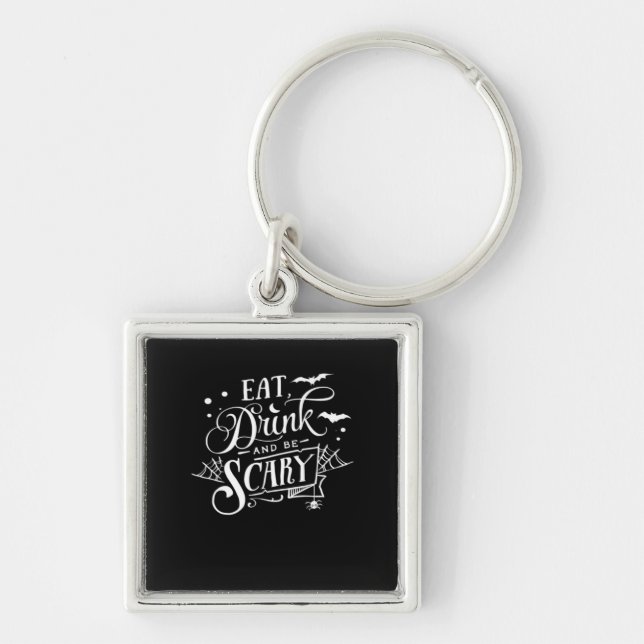 Eat Drink And Be Scary Unique Cool Key Ring (Front)