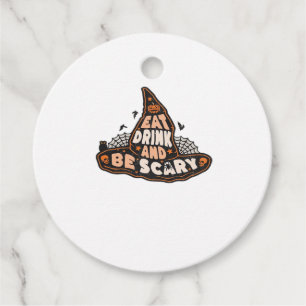 Eat Drink And Be Scary Witch Only Halloween Gift F Favour Tags