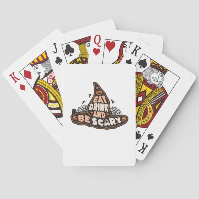 Eat Drink And Be Scary Witch Only Halloween Gift F Playing Cards (Back)