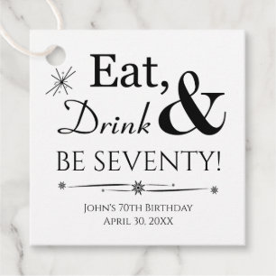 Eat Drink and Be Seventy Retro 70th Birthday Favour Tags