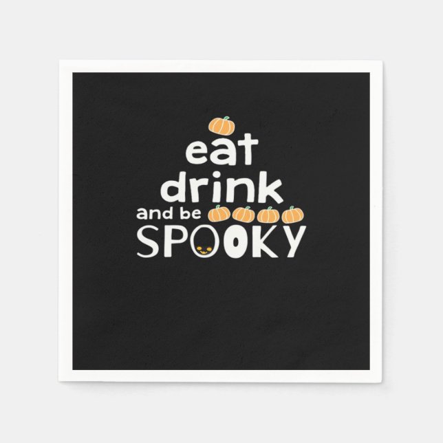Eat Drink And Be Spooky Happy Halloween Funny Tren Napkin (Front)