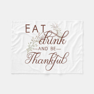 eat drink and be thankful fleece blanket