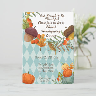 EAT DRINK AND BE THANKFUL INVITATION