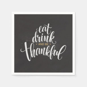 Eat Drink and Be Thankful Napkin