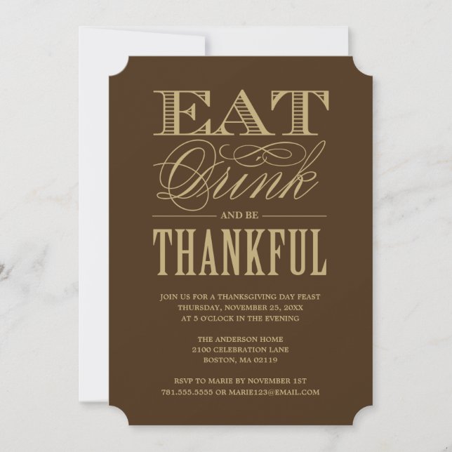 Eat Drink and be Thankful Thanksgiving Dinner Invitation (Front)