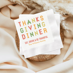 Eat Drink and Be Thankful Thanksgiving Quote Napkin