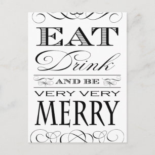 Eat Drink and Be Very Very Merry Elegant Design Holiday Postcard
