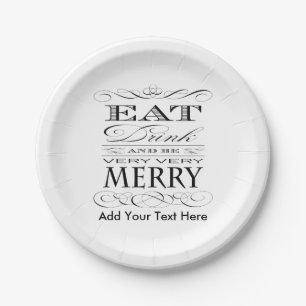 Eat Drink and Be Very Very Merry Funny Paper Plate