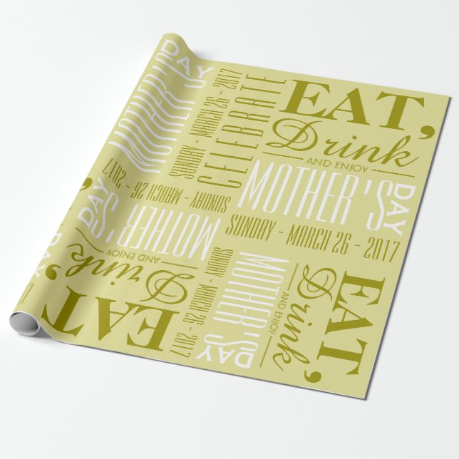 Eat, Drink and Enjoy Mother's Day Wrapping Paper (Unrolled)
