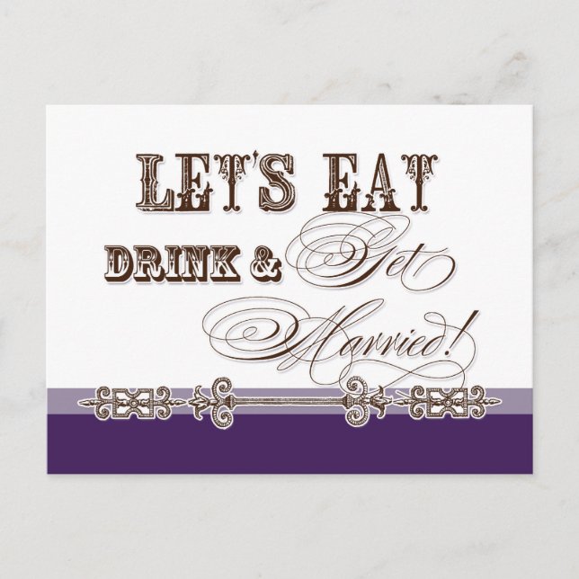 Eat, Drink and Get Married Save the Date Postcards (Front)
