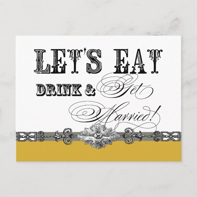 Eat, Drink and Get Married Save the Date Postcards (Front)