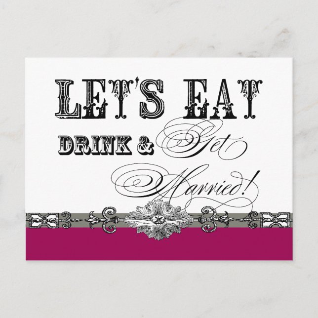 Eat, Drink and Get Married Save the Date Postcards (Front)