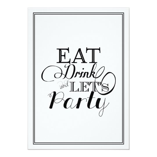 Eat Drink and Let's Party Card