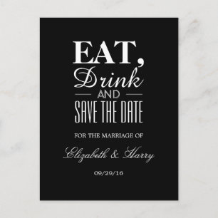 Eat, Drink and Save The Date Wedding Announcement Postcard