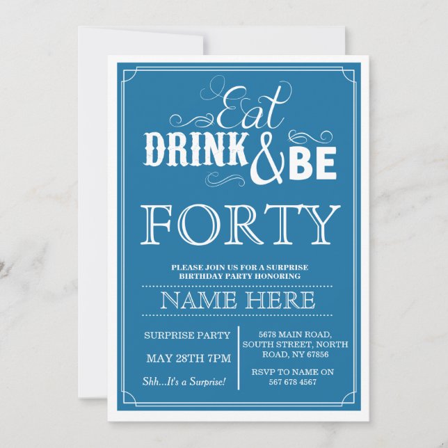 Eat Drink & Be 40 or Any Age Birthday Party Invite (Front)