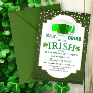Eat, Drink, Be Irish St Patrick's Party Invitation