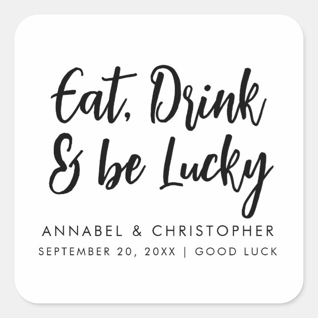 eat drink be lucky casino chips Lottery Ticket Square Sticker (Front)