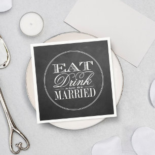 Eat, Drink & Be Married Chalkboard Wedding Napkin