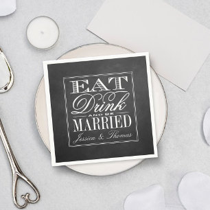 Eat, Drink & Be Married Chalkboard Wedding Napkin