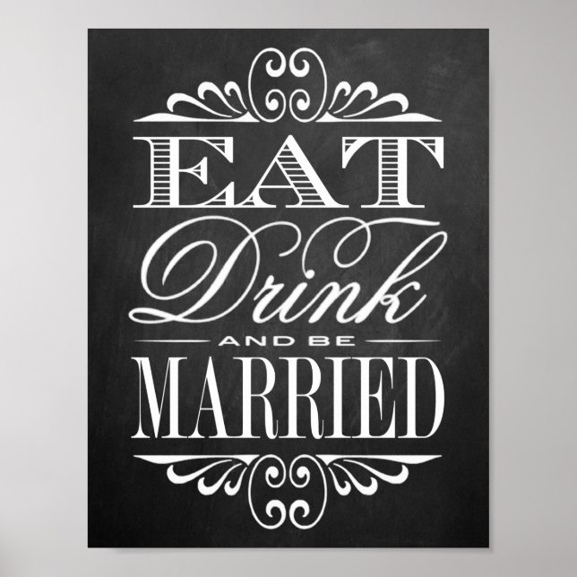 Eat, Drink & Be Married - Chalkboard Wedding Sign (Front)