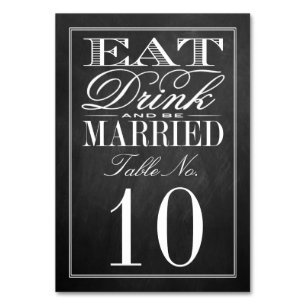Eat, Drink & Be Married Chalkboard Wedding Table Number