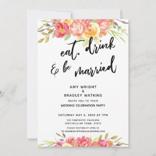 Eat Drink & Be Married Floral Wedding Reception Invitation
