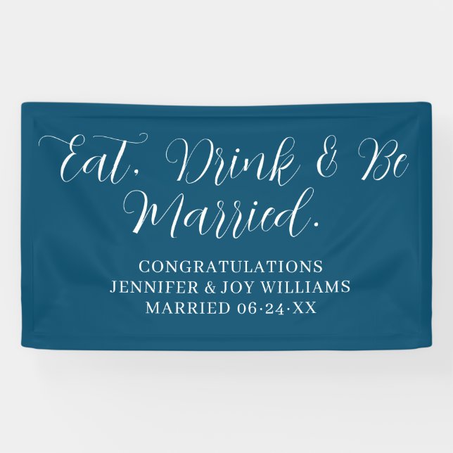 Eat Drink Be Married Modern Black Script Wedding Banner (Horizontal)
