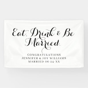 Eat Drink Be Married Modern Black Script Wedding Banner