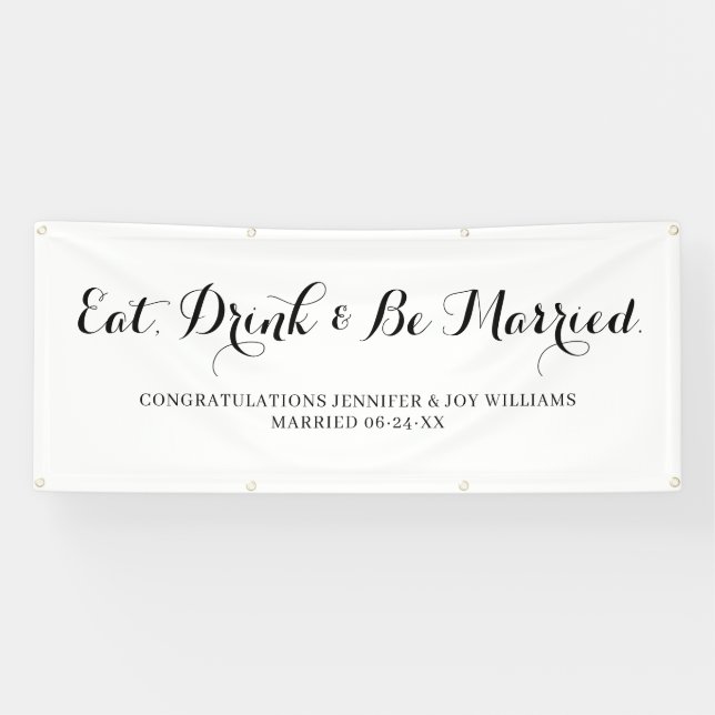 Eat Drink Be Married Modern Black Script Wedding Banner (Horizontal)
