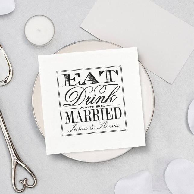 Eat, Drink & Be Married Modern Black/White Wedding Napkin (Creator Uploaded)