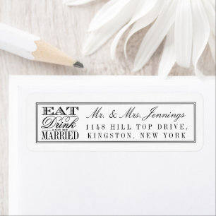 Eat, Drink & Be Married Modern Black/White Wedding Return Address Label