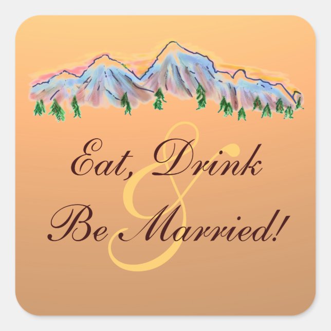 Eat Drink be Married mountain theme wedding labels (Front)