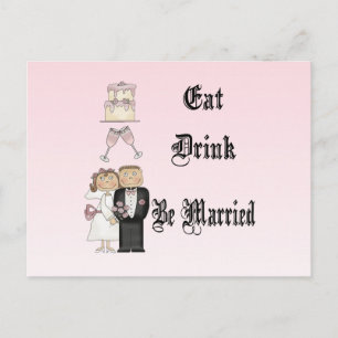 Eat,Drink,Be Married Postcard