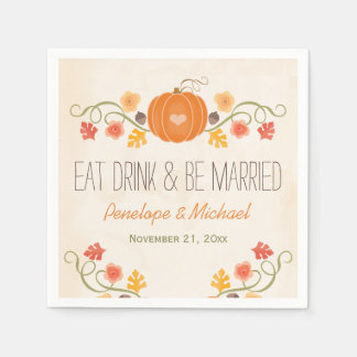 Eat Drink Be Married Pumpkin Fall Wedding Napkin