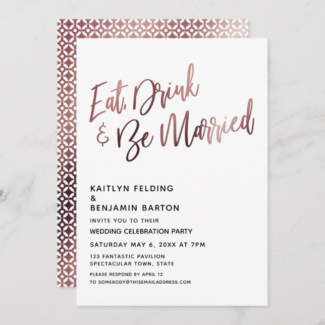 Eat Drink & Be Married Rose Gold Wedding Reception Invitation (Front/Back)