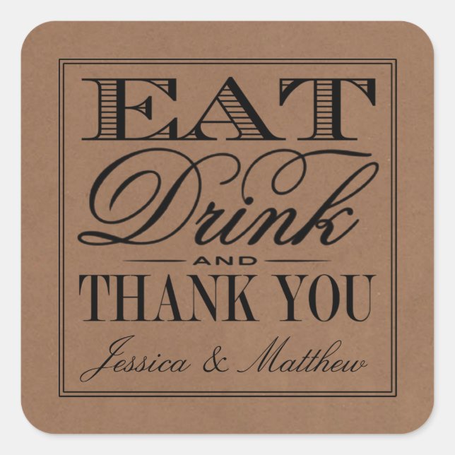 Eat, Drink & Be Married Rustic Kraft Wedding Square Sticker (Front)