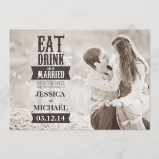 Eat Drink & Be Married Save the Date