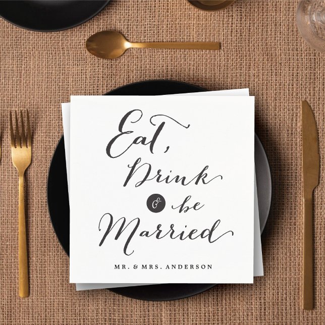 Eat Drink & Be Married Script Calligraphy Wedding Napkin ('Eat Drink & Be Married' Script Calligraphy Wedding Paper Napkins @ fatfatin_blue_knot)