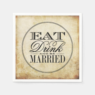 Eat, Drink & Be Married Vintage Wedding Napkin