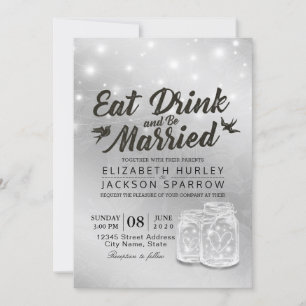 EAT Drink & Be Married Wedding Mason Jars Lights Invitation